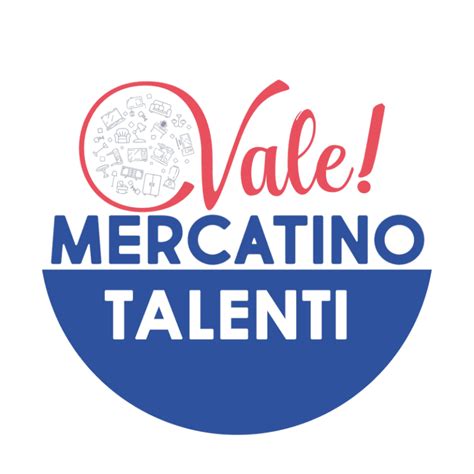 Vale! Mercatino Talenti 